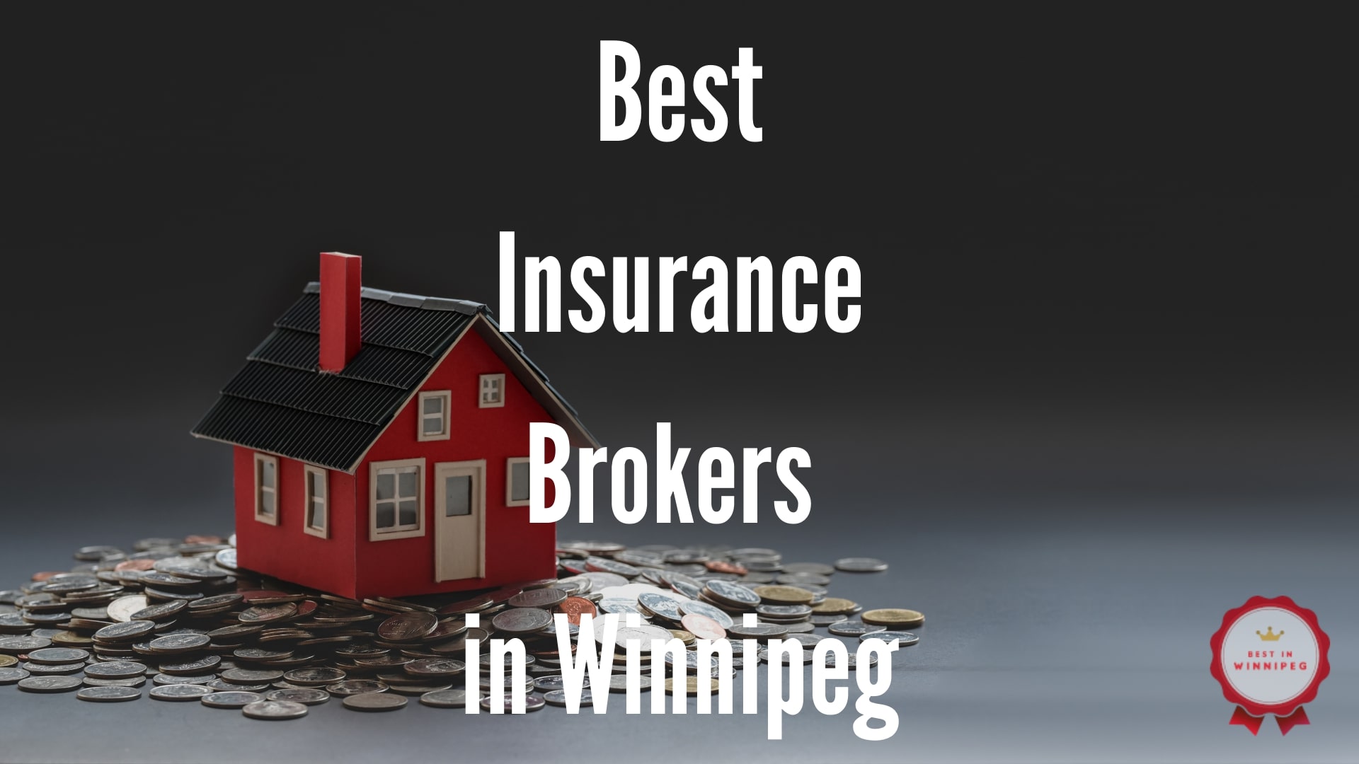 The 5 Best Insurance Brokers in Winnipeg