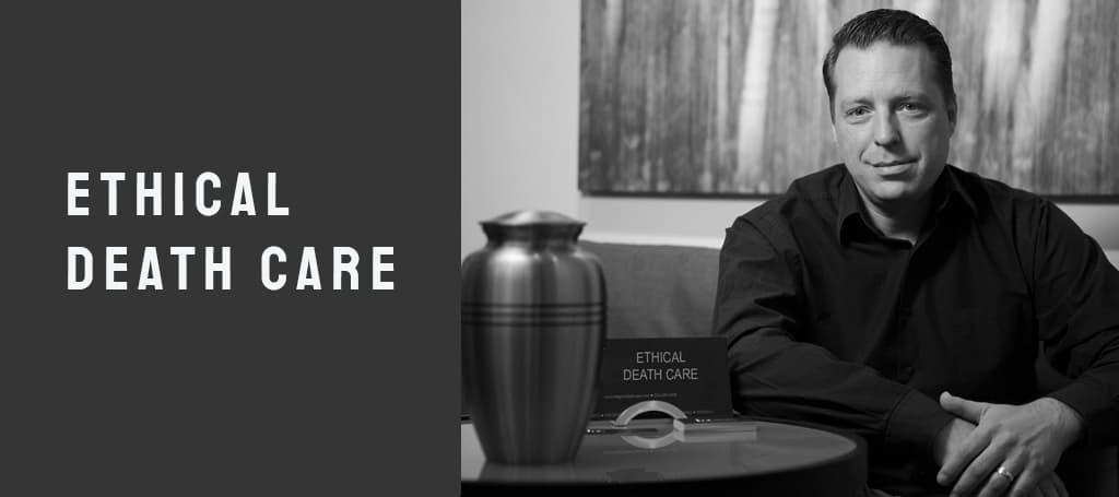 Ethical Death Care Cremation & Funeral Planning