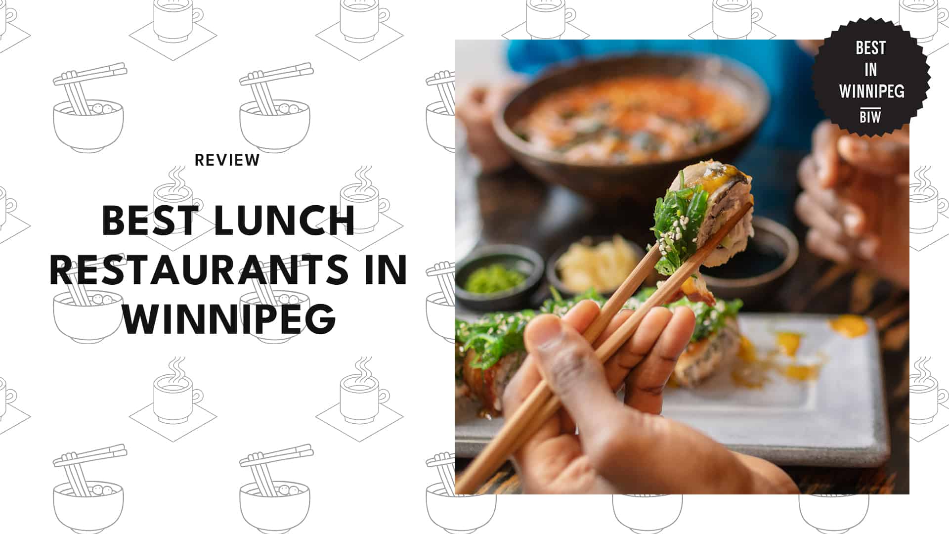 5 BEST LUNCH RESTAURANTS IN WINNIPEG