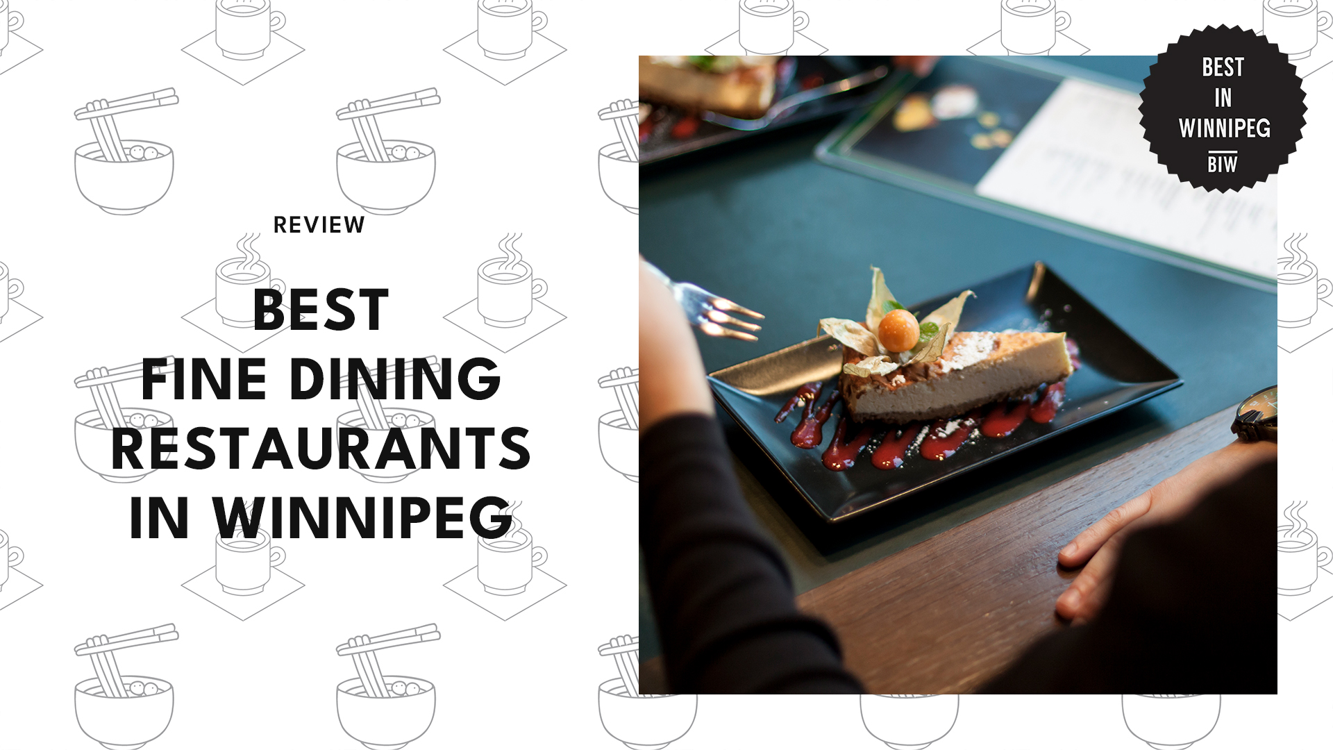 5 BEST FINE DINING RESTAURANTS IN WINNIPEG