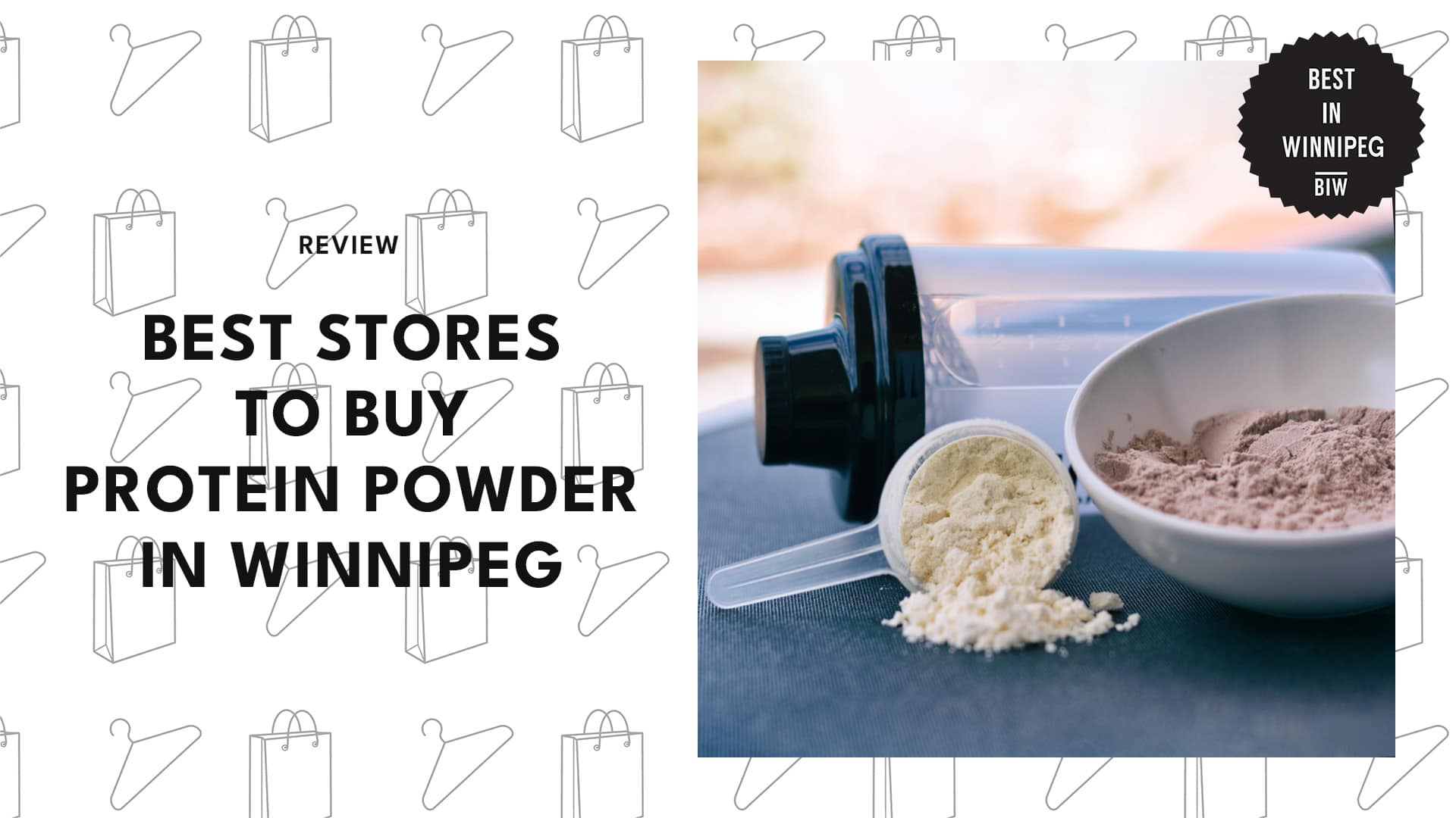 5 OF THE BEST STORES TO BUY PROTEIN POWDER IN WINNIPEG