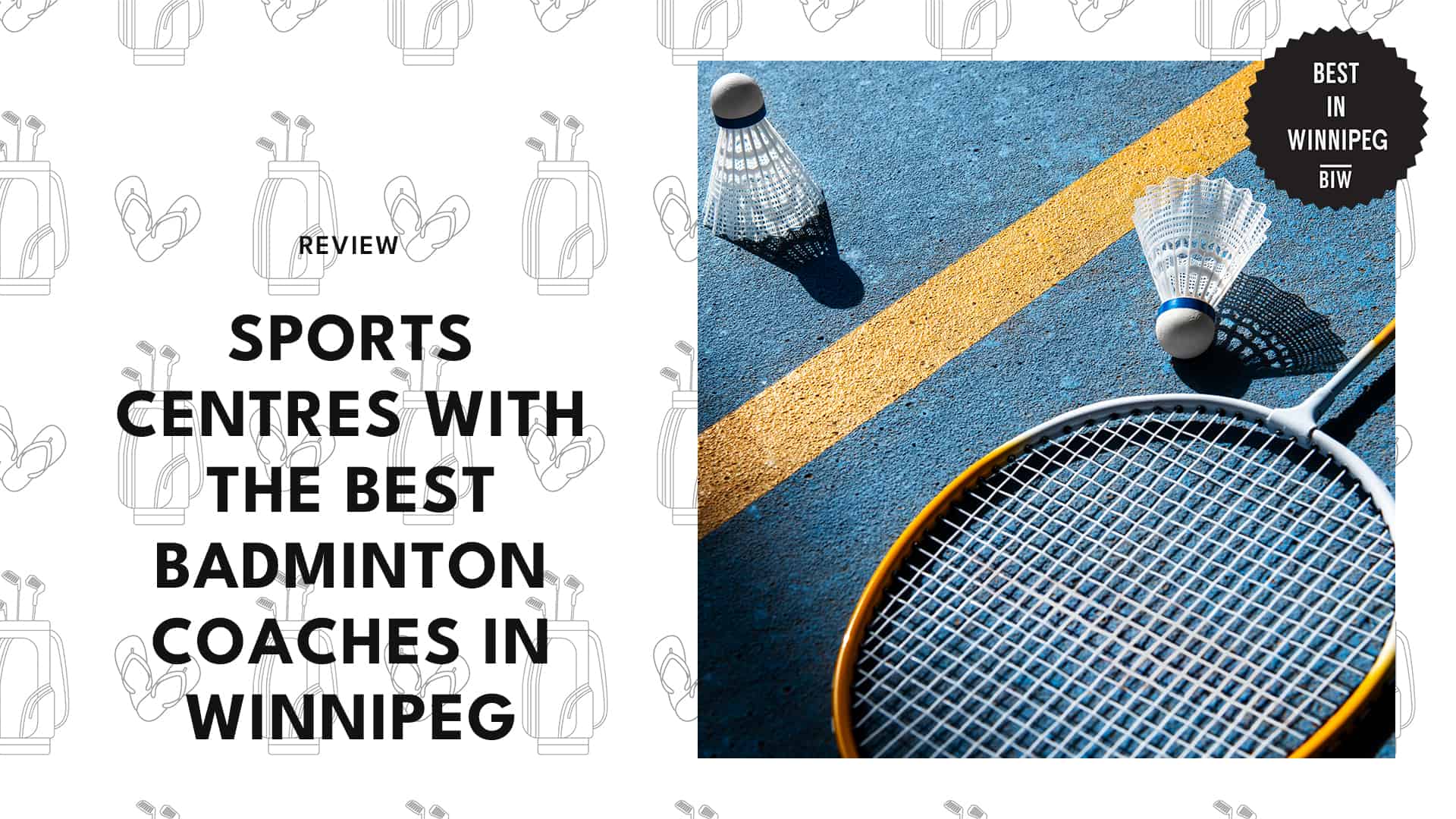 5 Sports Centres with the Best Badminton Coaches in Winnipeg