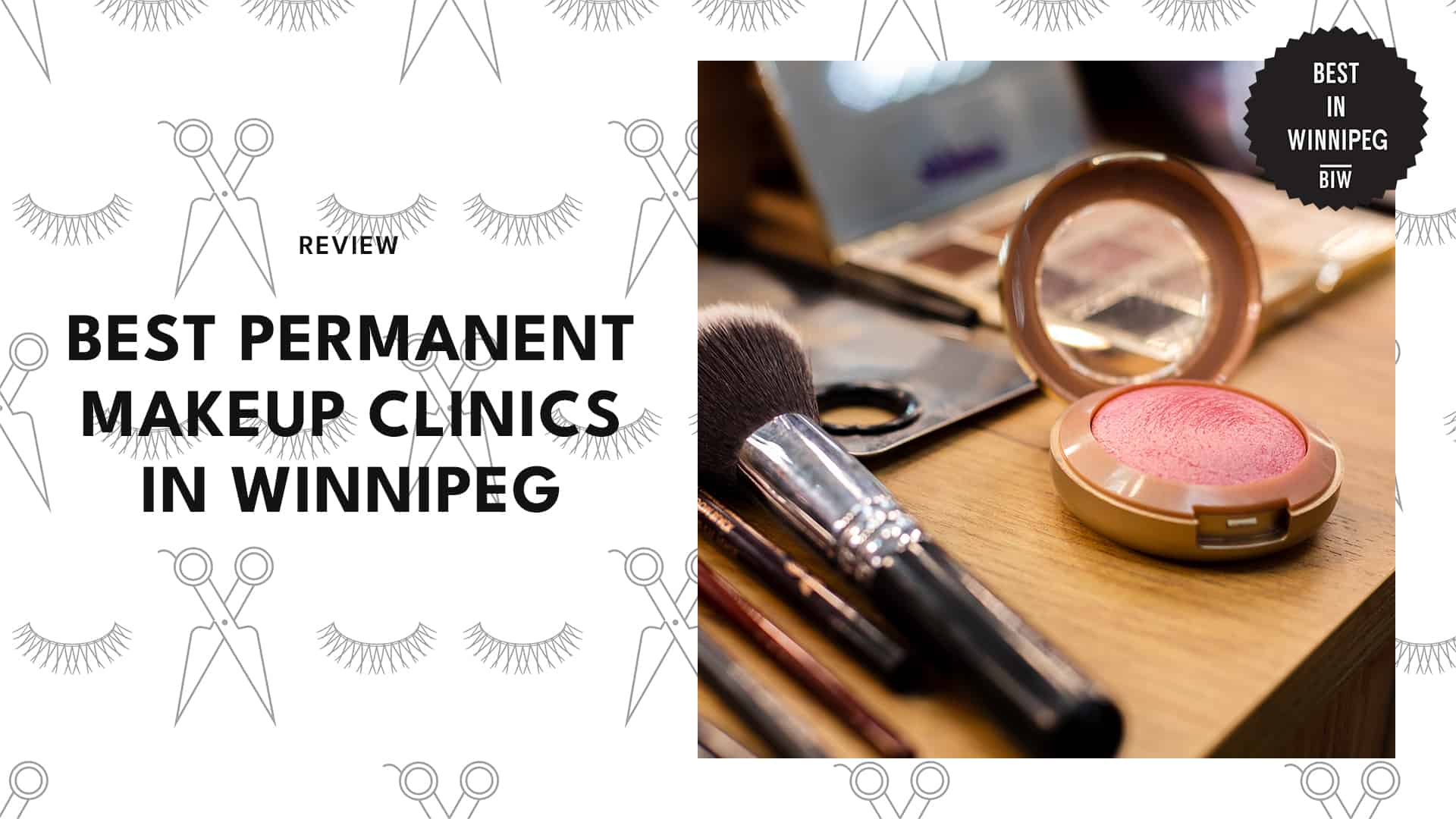 6 BEST PERMANENT MAKEUP CLINICS IN WINNIPEG