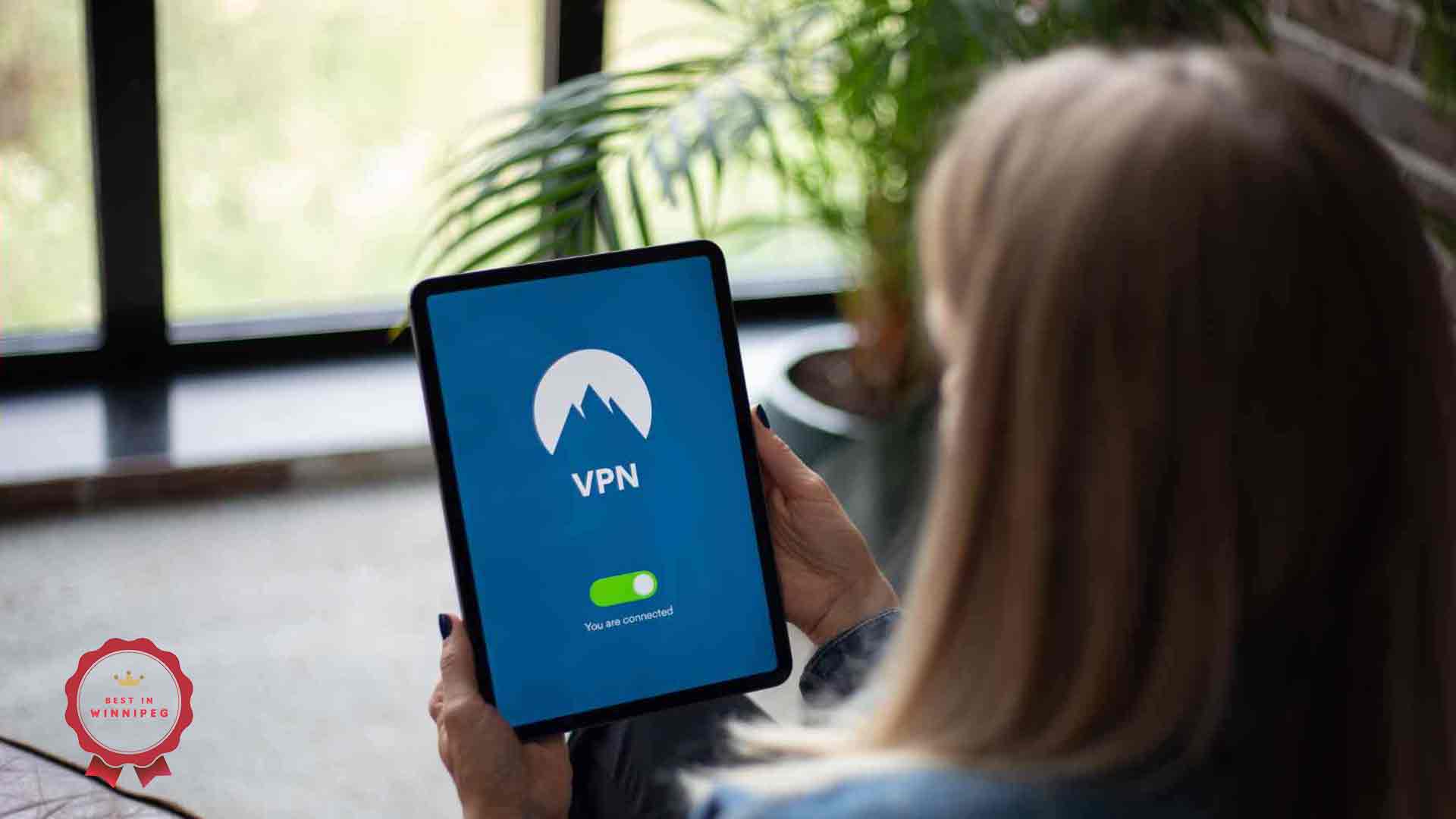 Best VPNs in Winnipeg
