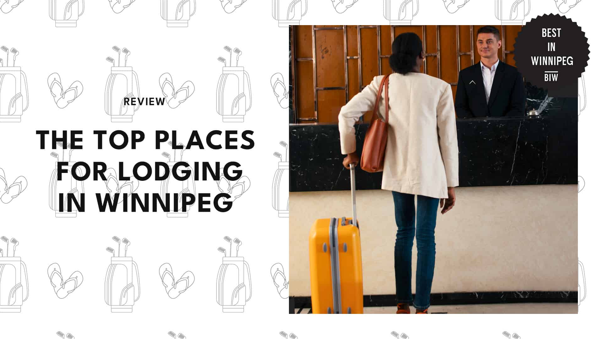 THE TOP 5 PLACES FOR LODGING IN WINNIPEG