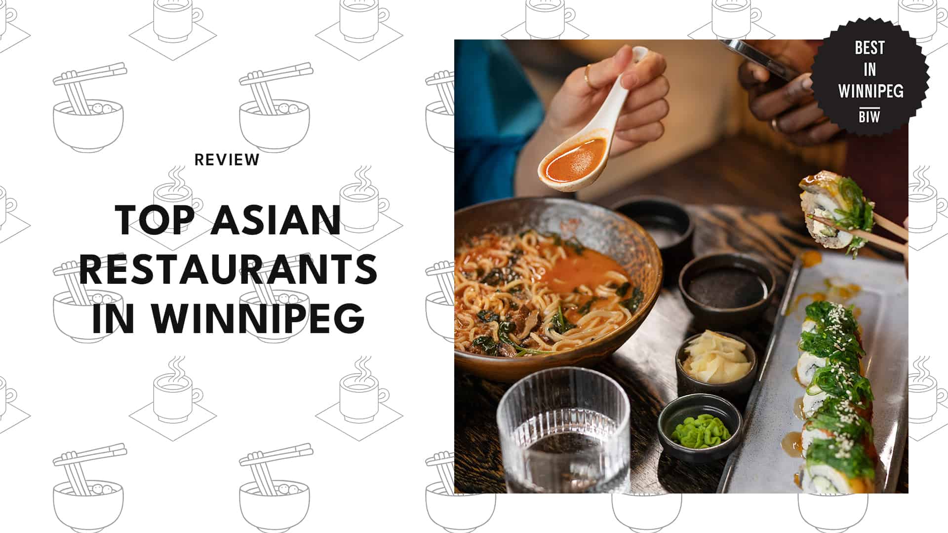 Top 5 Asian Restaurants in Winnipeg