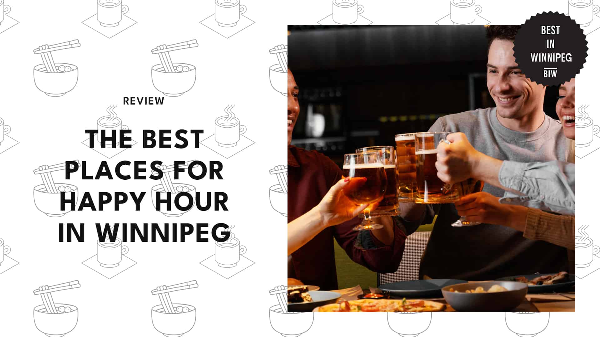 5 of the Best Places for Happy Hour in Winnipeg