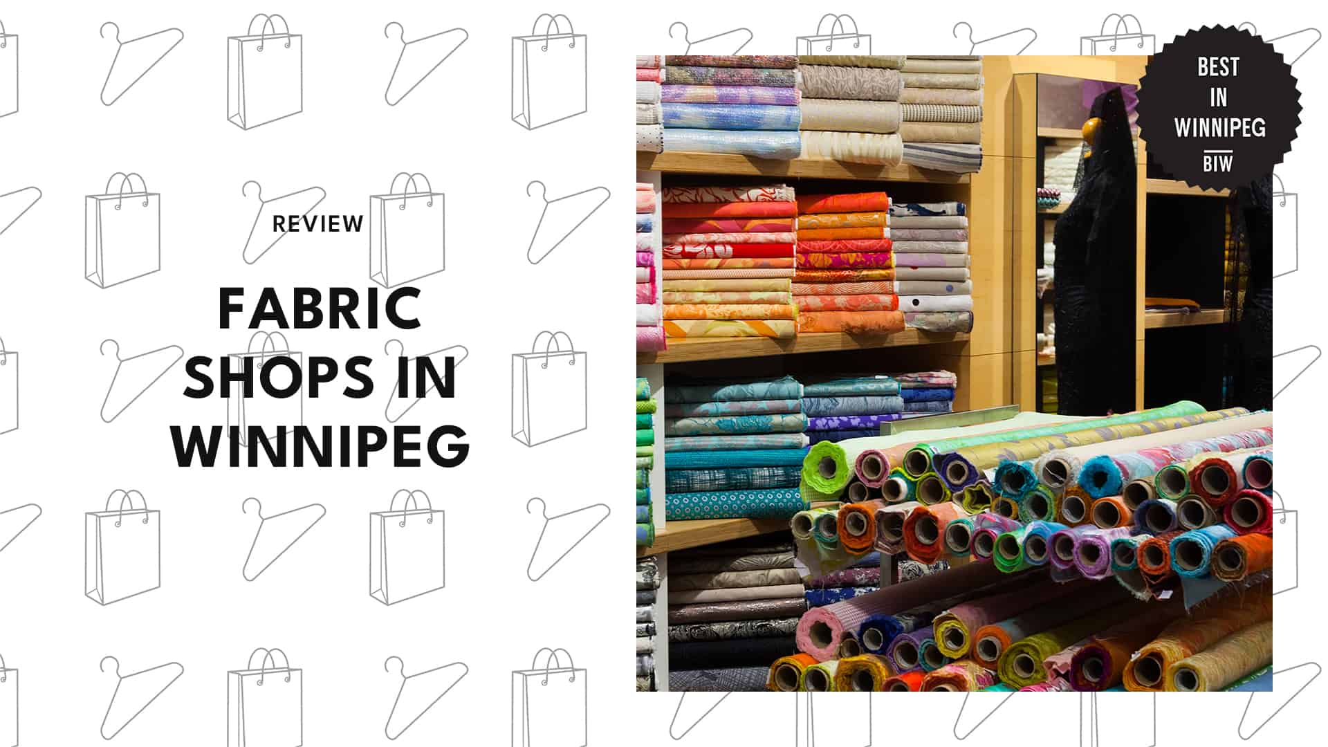 Top 5 Fabric Shops in Winnipeg