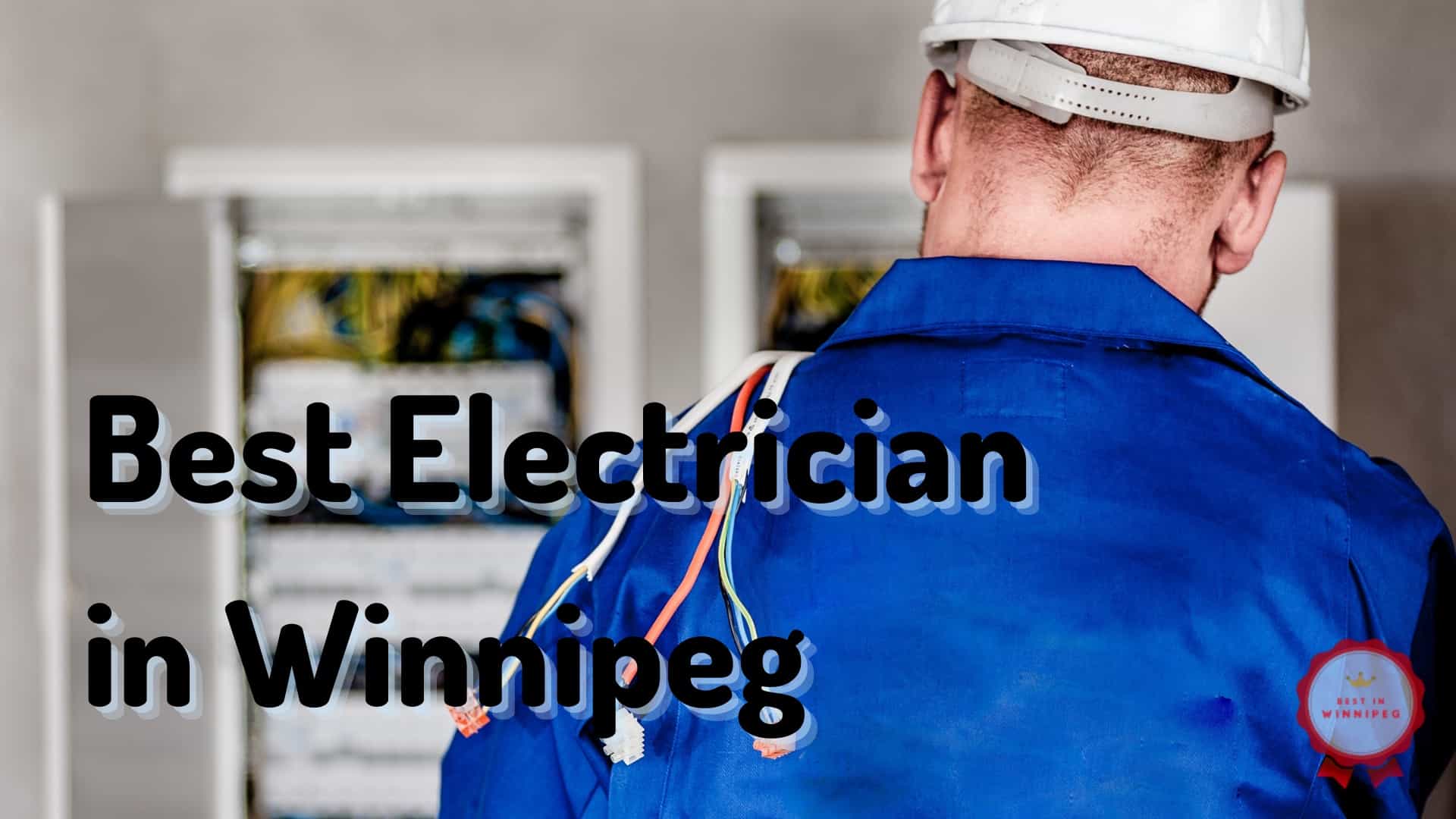 Best Electrician in Winnipeg