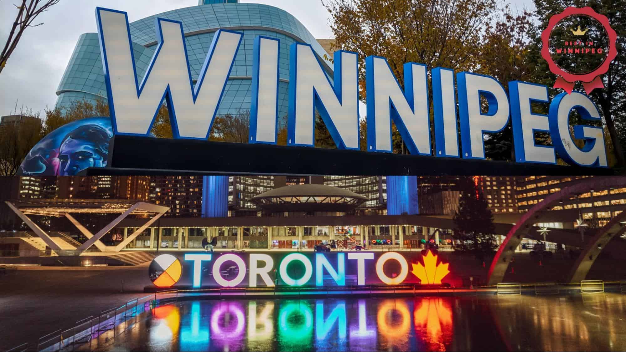 Winnipeg vs. Toronto Which city is better to live in