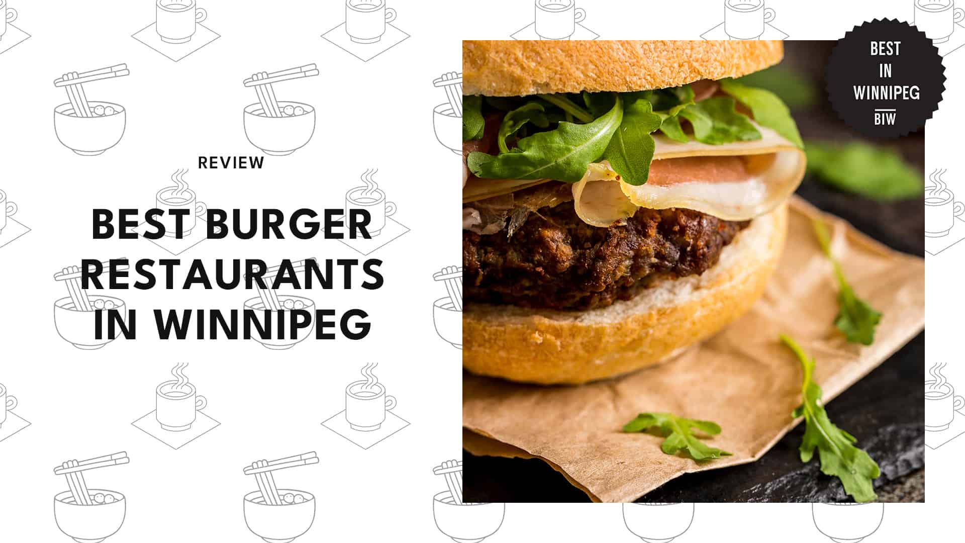 5 Best Burger Restaurants in Winnipeg