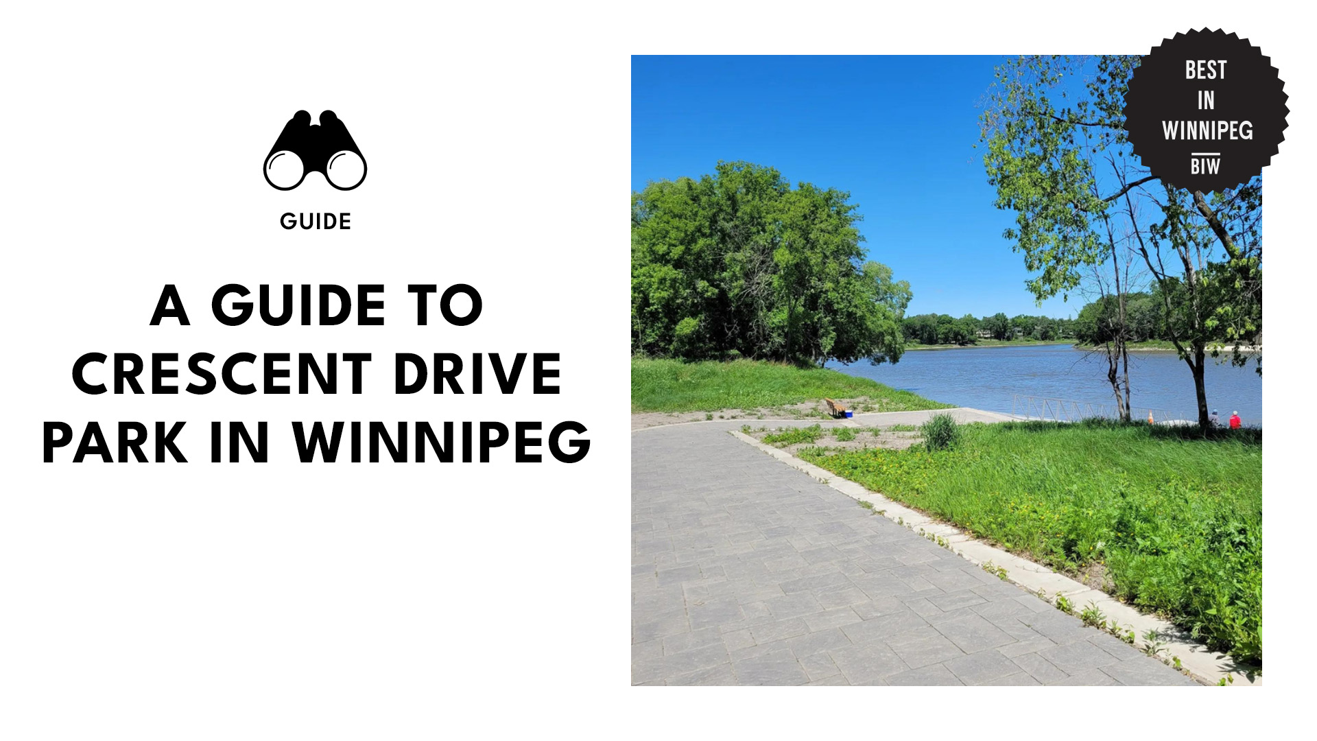 A Complete Guide to Crescent Drive Park in Winnipeg