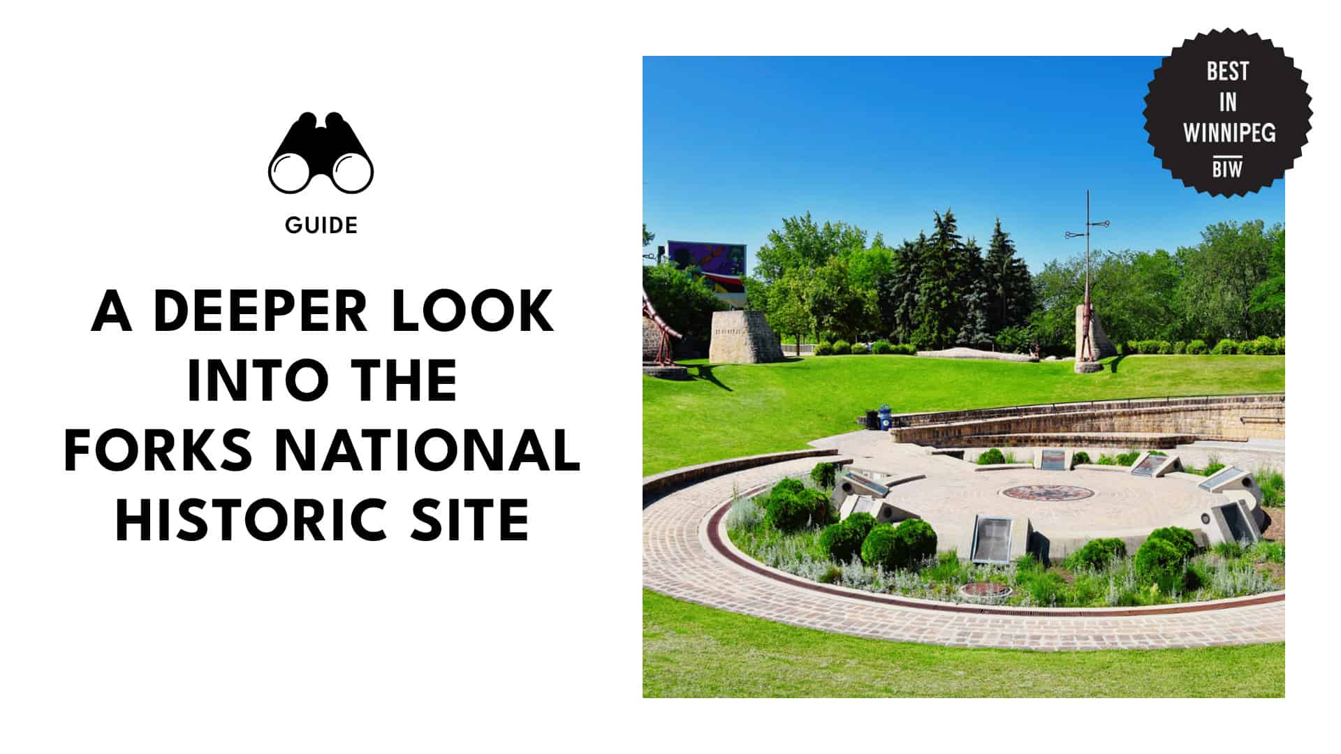 Unveiling the Forks National Historic Site in Winnipeg