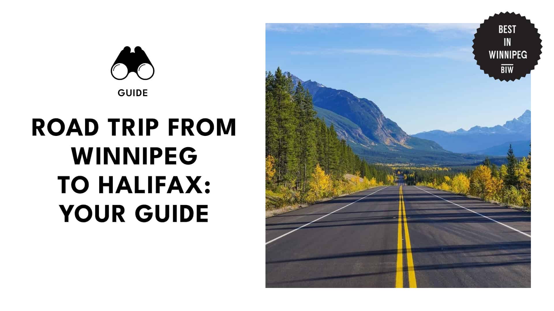 A Scenic Road Trip From Winnipeg to Halifax