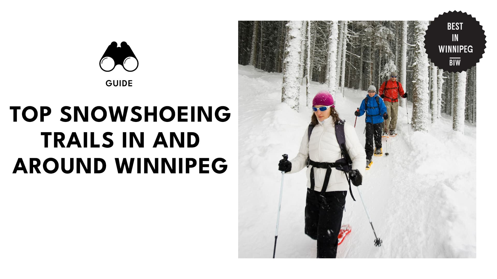 Top Snowshoeing Trails in and around Winnipeg