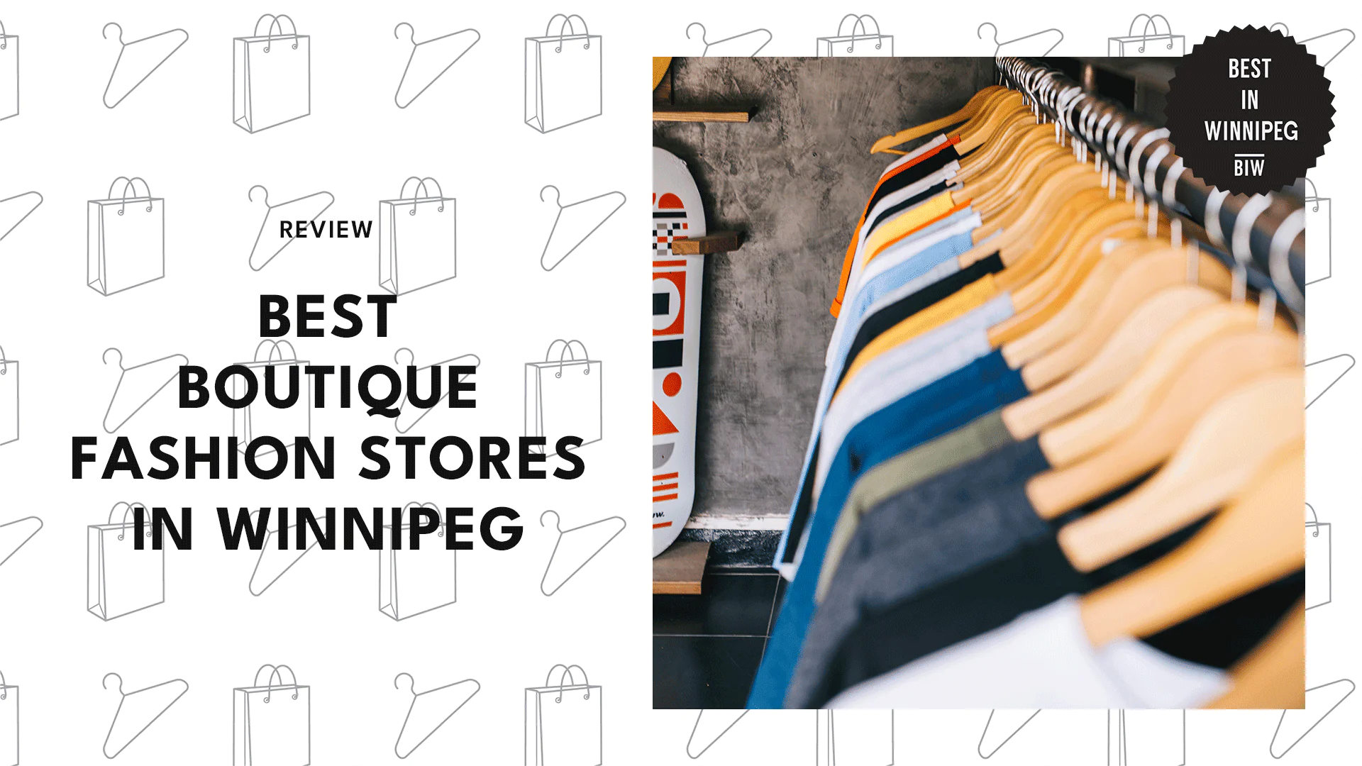 6 BEST BOUTIQUE FASHION STORES IN WINNIPEG